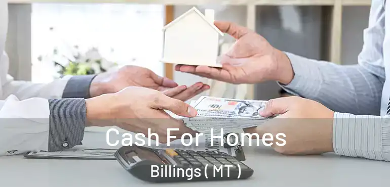  Cash For Homes Billings ( MT )