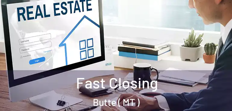  Fast Closing Butte ( MT )