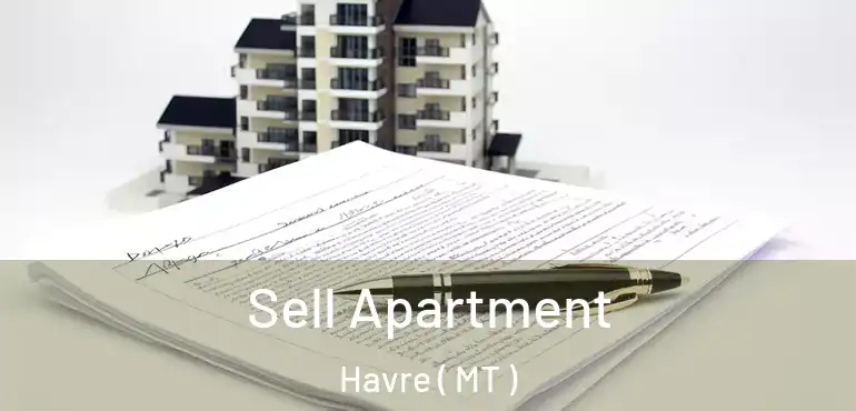  Sell Apartment Havre ( MT )