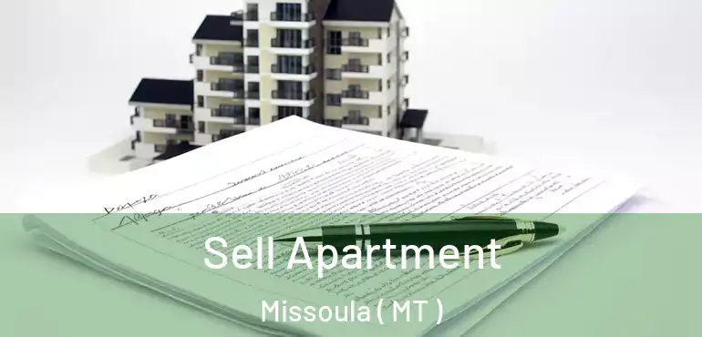  Sell Apartment Missoula ( MT )
