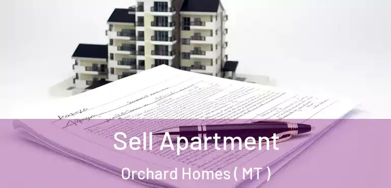  Sell Apartment Orchard Homes ( MT )
