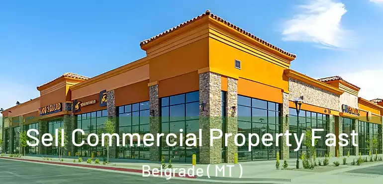  Sell Commercial Property Fast Belgrade ( MT )