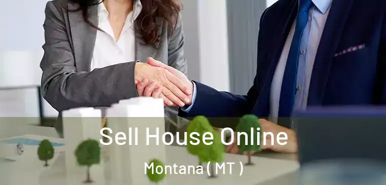  Sell House Online Montana ( MT )