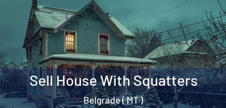  Sell House With Squatters Belgrade ( MT )