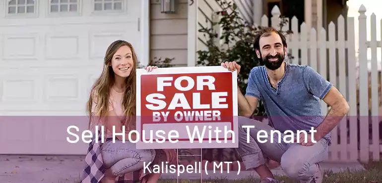 Sell House With Tenant Kalispell ( MT )