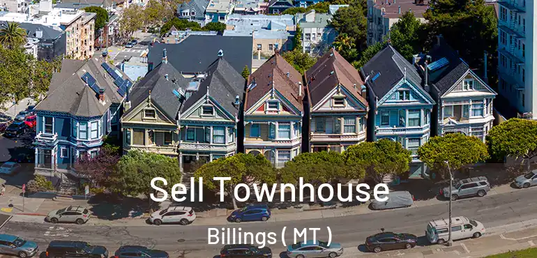 Sell Townhouse Billings ( MT )