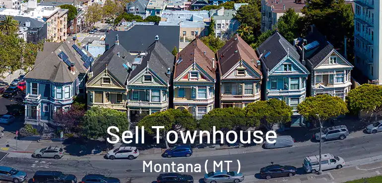  Sell Townhouse Montana ( MT )