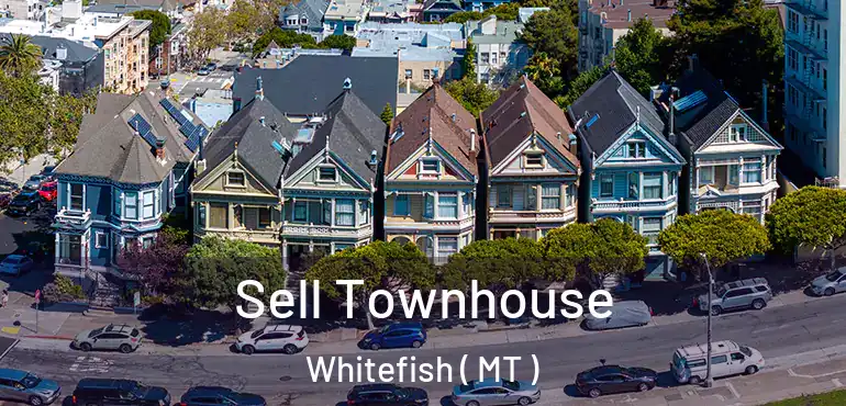  Sell Townhouse Whitefish ( MT )